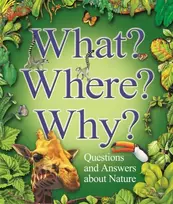 KNYGA Jim Bruce What? Where? Why?: Questions and Answers About Nature?
