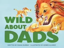 KNYGA Diana Murray Wild About Dads