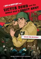 KNYGA Enigma Alberti Victor Dowd and the World War II Ghost Army, Library Edition