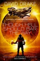 KNYGA David Drake Though Hell Should Bar the Way (The Republic of Cinnabar Navy series #12)