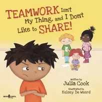 KNYGA Julia (Julia Cook) Cook Teamwork isn't My Thing, and I Don't Like to Share! Inc. Freed Audio CD