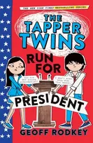 KNYGA Geoff Rodkey The Tapper Twins Run for President