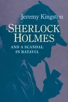 KNYGA Jeremy Kingston Sherlock Holmes and a Scandal in Batavia