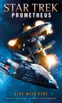 KNYGA Christian Humberg Star Trek Prometheus - Fire with Fire