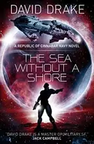 KNYGA David Drake Sea Without a Shore (The Republic of Cinnabar Navy series #10)