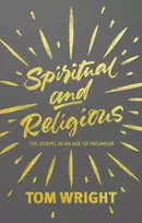 KNYGA N T Wright Spiritual and Religious