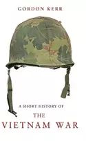 KNYGA Gordon Kerr Short History of the Vietnam War