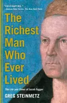 KNYGA Greg Steinmetz Richest Man Who Ever Lived