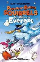 KNYGA Matt Dickinson Popcorn-Eating Squirrels Go Nuts on Everest
