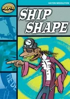 KNYGA Haydn Middleton Rapid Reading: Ship Shape (Stage 3, Level 3B)