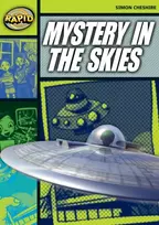KNYGA Simon Cheshire Rapid Reading: Mystery in the Skies (Stage 6, Level 6A)