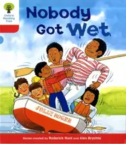 KNYGA Roderick Hunt Oxford Reading Tree: Level 4: More Stories A: Nobody Got Wet