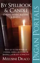 KNYGA Bookshop Pagan Portals – By Spellbook & Candle – Cursing, Hexing, Bottling & Binding