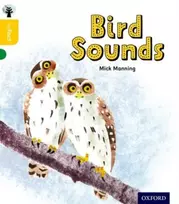 KNYGA Mick Manning Oxford Reading Tree inFact: Oxford Level 5: Bird Sounds