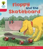 KNYGA Roderick Hunt Oxford Reading Tree: Level 4: Decode and Develop Floppy and the Skateboard