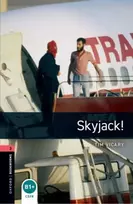 KNYGA Tim Vicary Oxford Bookworms Library: Level 3:: Skyjack! audio pack