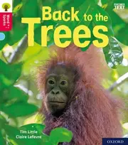 KNYGA Tim Little Oxford Reading Tree Word Sparks: Level 4: Back to the Trees