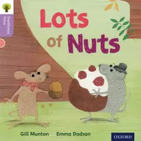 KNYGA Gill Munton Oxford Reading Tree Traditional Tales: Level 1+: Lots of Nuts