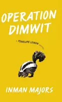 KNYGA Inman Majors Operation Dimwit