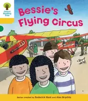 KNYGA Rod Hunt Oxford Reading Tree: Level 5: Decode and Develop Bessie's Flying Circus