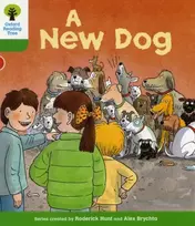 KNYGA Roderick Hunt Oxford Reading Tree: Level 2: Stories: A New Dog