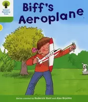 KNYGA Roderick Hunt Oxford Reading Tree: Level 2: More Stories B: Biff's Aeroplane