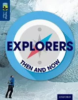 KNYGA Rob Alcraft Oxford Reading Tree TreeTops inFact: Level 14: Explorers: Then and Now