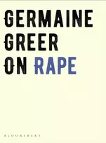 KNYGA Germaine Greer On Rape