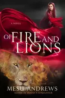 KNYGA Mesu Andrews Of Fire and Lions