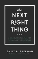 KNYGA Bookshop Next Right Thing – A Simple, Soulful Practice for Making Life Decisions
