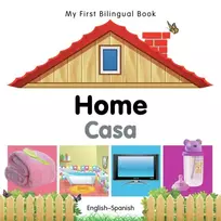 KNYGA Bookshop My First Bilingual Book - Home (English-Spanish)
