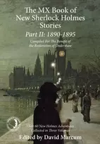 KNYGA David Marcum MX Book of New Sherlock Holmes Stories: 1890 to 1895