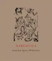 KNYGA Stanislaw Ignacy Witkiewicz Narcotics