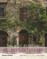 KNYGA James Bentley Most Beautiful Villages of Tuscany