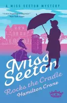 KNYGA Hamilton Crane Miss Seeton Rocks the Cradle