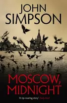 KNYGA John Simpson Moscow, Midnight