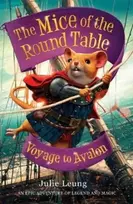 KNYGA Julie Leung Mice of the Round Table 2: Voyage to Avalon