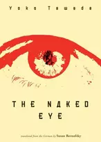 KNYGA Yoko Tawada Naked Eye