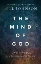 KNYGA Bill Johnson Mind of God
