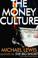 KNYGA Michael Lewis Money Culture