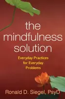 KNYGA Ronald D Siegel Mindfulness Solution