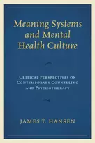 KNYGA James T Hansen Meaning Systems and Mental Health Culture