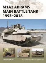 KNYGA Steve J Zaloga M1A2 Abrams Main Battle Tank 1993–2018