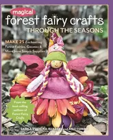KNYGA Lenka Vodicka Paredes Magical Forest Fairy Crafts Through the Seasons