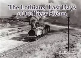 KNYGA Bookshop Lothians' Last Days of Colliery Steam