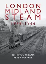 KNYGA Bookshop London Midland Steam 1948 to 1966