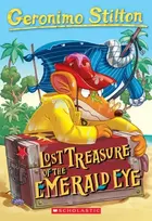 KNYGA Elisabetta Dami Lost Treasure of the Emerald Eye (Geronimo Stilton #1)