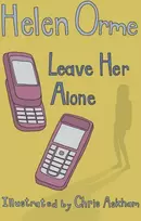 KNYGA Orme Helen Leave Her Alone