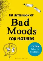KNYGA Lotta Sonninen Little Book of Bad Moods for Mothers