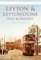 KNYGA Alan Simpson Leyton and Leytonstone Past and Present